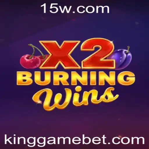 Descobrindo o Emocionante Mundo de BurningWinsX2: O Jogo do Momento da KingGame