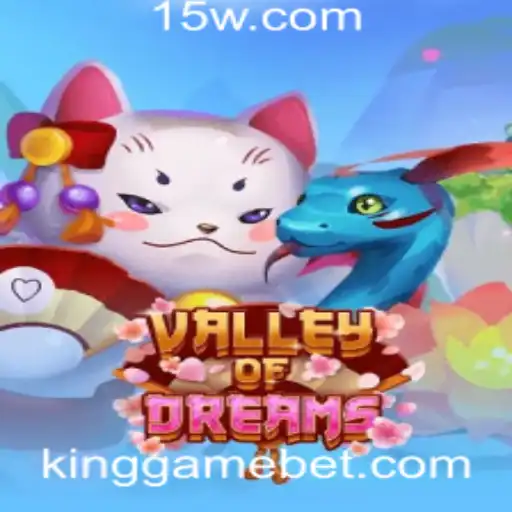 ValleyofDreams: Descubra o Encantador Mundo do Novo KingGame